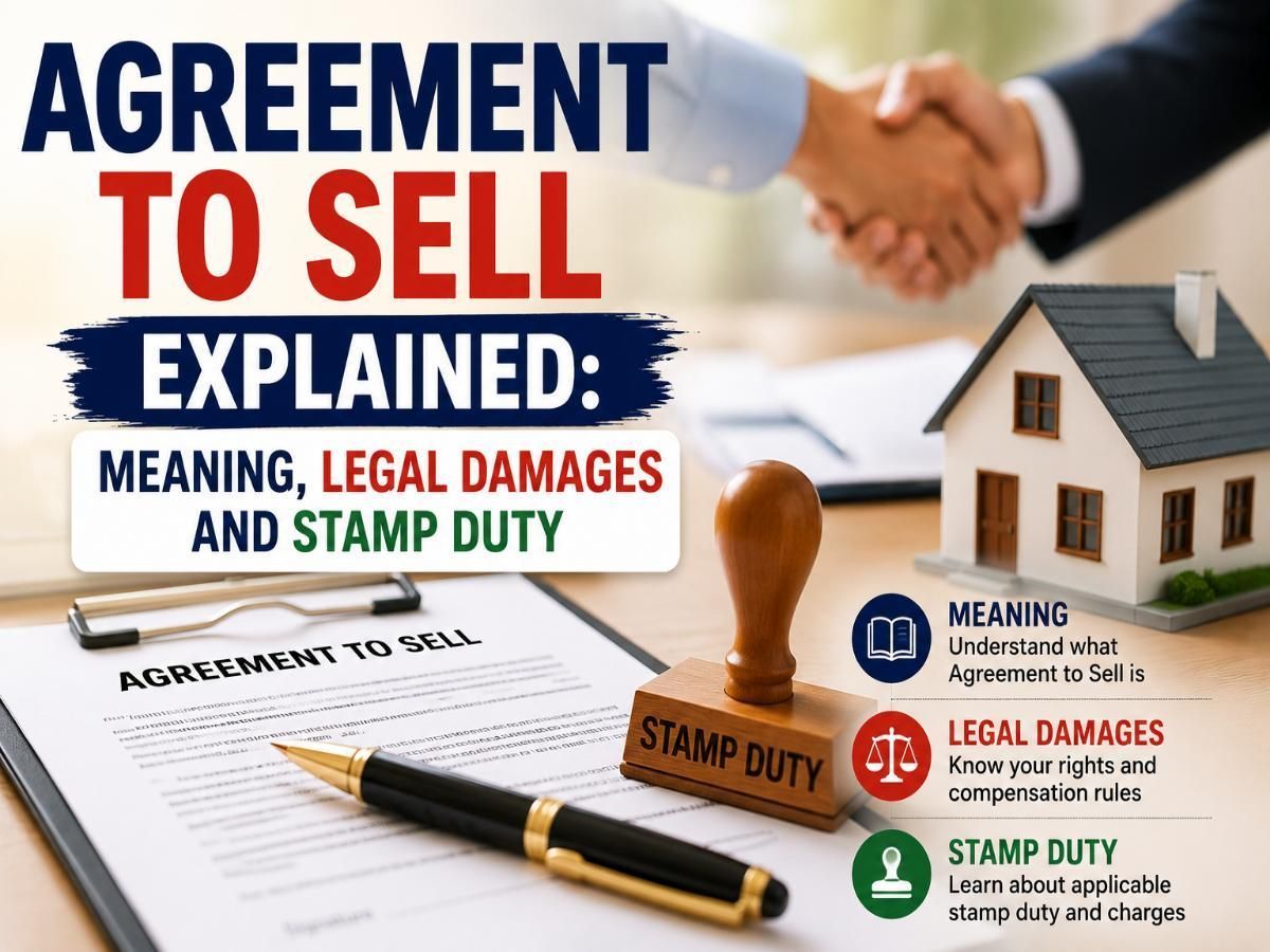 Agreement to Sell: Meaning, Damages and Stamp Duty Explained